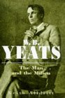 WB Yeats The man and the milieu