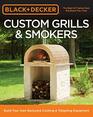 Black  Decker Custom Grills  Smokers Build Your Own Backyard Cooking  Tailgating Equipment