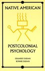 Native American Postcolonial Psychology (Suny Series in Transpersonal and Humanistic Psychology)