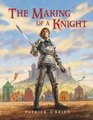 The Making of a Knight: How Sir James Earned His Armor