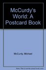 McCurdy's World A Postcard Book