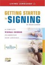 Getting Started in Signing