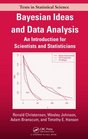 Bayesian Ideas and Data Analysis An Introduction for Scientists and Statisticians