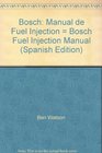 Bosch Manual de Fuel Injection  Bosch Fuel Injection Manual