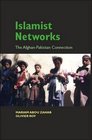 Islamist Networks The AfghanPakistan Connection