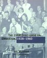 The CIAM Discourse on Urbanism 19281960