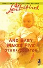 And Baby Makes Five (Mule Hollow, Bk 2)  (Love Inspired, No 346)