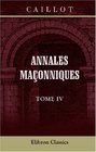 Annales maonniques Tome 4