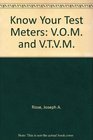Know Your Test Meters VOM and VTVM