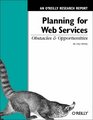 Planning for Web Services Obstacles and Opportunities