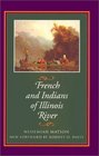 French and Indians of the Illinois River (Shawnee Classics)