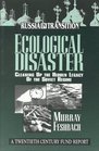 Ecological Disaster Cleaning Up the Hidden Legacy of the Soviet Regime  A Twentieth Century Fund Report