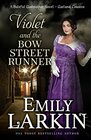 Violet and the Bow Street Runner A Baleful Godmother Novel