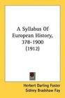 A Syllabus Of European History 3781900