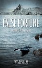 False Fortune  A Pinnacle Peak Mystery