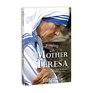 Praying with Mother Teresa Prayers Insights and Wisdom of Saint Teresa of Calcutta