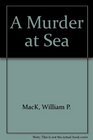 A Murder at Sea