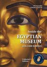 Inside the Egyptian Museum with Zahi Hawass Collector's Edition