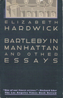 Bartleby In Manhattan and Other Essays