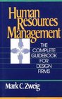 Human Resources Management  The Complete Guidebook for Design Firms
