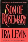 Son of Rosemary The Sequel to Rosemary's Baby