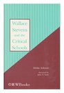 Wallace Stevens and the Critical Schools