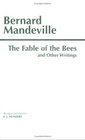 The Fable of the Bees And Other Writings