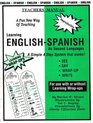 Learning EnglishSpanish as Second Languages
