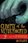A Glimpse of the Netherworld
