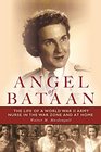 Angel of Bataan: The Story of Captain Alice Zwicker