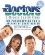 The Doctors 5Minute Health Fixes The Prescription for a Lifetime of Great Health
