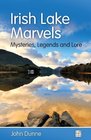 Irish Lake Marvels Mysteries Legends and Lore