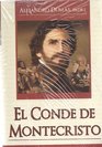 El Conde de Montecristo  The Count of Monte Cristo