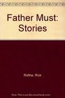 Father Must Stories