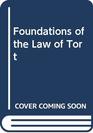 Foundations of the Law of Tort