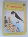 Thumbelina and Other Favourite Stories