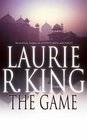 The Game (Mary Russell and Sherlock Holmes, Bk 7)
