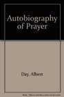 Autobiography of Prayer