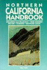 Northern California Handbook: Including San Francisco, Wine Country, Big Sur, Yosemite, Redwood Coast (Moon Handbooks : Northern California)