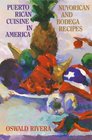 Puerto Rican Cuisine in America Nuyorican and Bodega Recipes