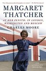 Margaret Thatcher At Her Zenith In London Washington and Moscow