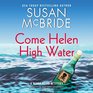 Come Helen High Water Library Edition