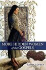 More Hidden Women of the Gospels