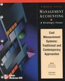 Cost Measurement Systems Traditional vs Contemporary Approaches