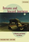 Dreams and Inward Journeys A Rhetoric and Reader for Writers Fifth Edition