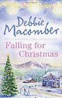 Falling for Christmas. Debbie Macomber (MIRA)