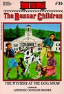 The Mystery at the Dog Show (Boxcar Children Mysteries #35)