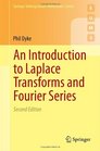 An Introduction to Laplace Transforms and Fourier Series