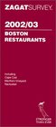 Zagatsurvey 2002/03 Boston Restaurants (Zagatsurvey : Boston Restaurants, 2002-2003)