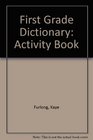 First Grade Dictionary Activity Book